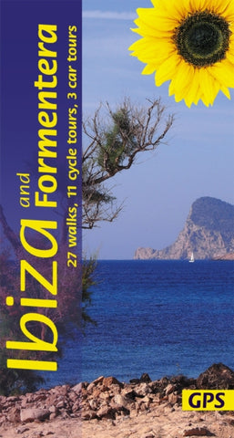 Ibiza and Formentera Sunflower Walking Guide : 27 walks, 11 cycle tours and 3 car tours-9781856915502