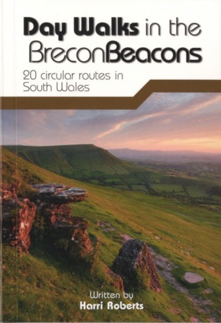 Day Walks in the Brecon Beacons : 20 circular routes in South Wales-9781906148621