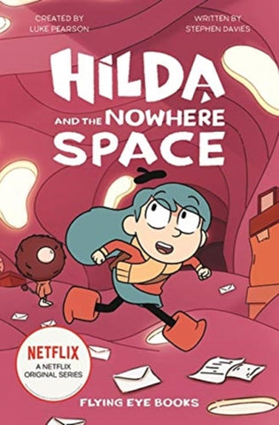 Hilda and the Nowhere Space-9781912497430