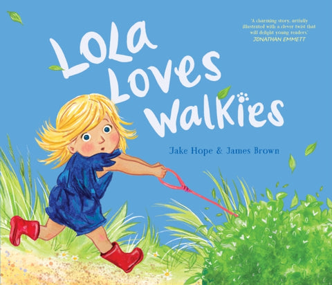 Lola Loves Walkies-9781915235930