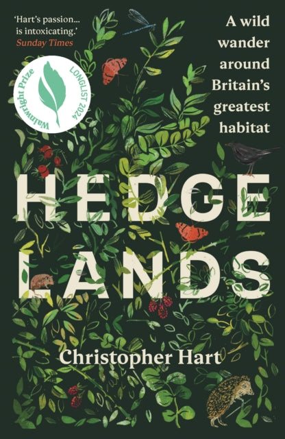 Hedgelands : A wild wander around Britain’s greatest habitat-9781915294722