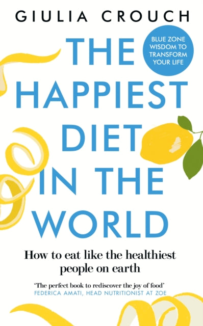 The Happiest Diet in the World-9781915780140
