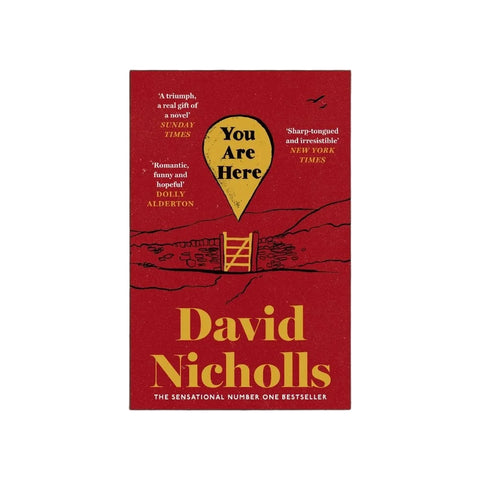 You Are Here : The Instant Number 1 Sunday Times Bestseller, from the author of One Day - SIGNED COPY