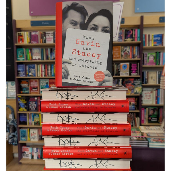 When Gavin Met Stacey and Everything In Between - DIGITALLY SIGNED ON PAGE EDGES