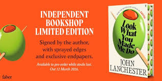 Look What You Made Me Do - SIGNED INDIE EXCLUSIVE EDITION with beautiful olive-motif sprayed edges : 'A great read' Jesse Armstrong, creator of Succession