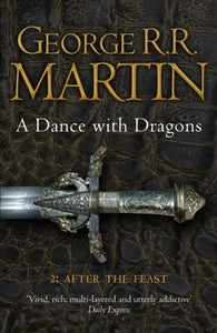 A Dance With Dragons: Part 2 After the Feast-9780007466078