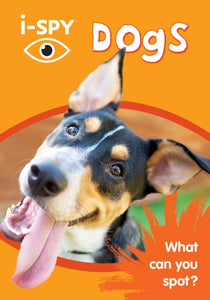 i-SPY Dogs : What Can You Spot?-9780008182854