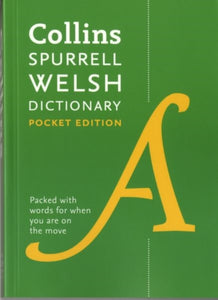 Collins Spurrell Welsh Dictionary : Trusted Support for Learning, in a Handy Format Collins Spurrell Welsh Dictionary-9780008194826