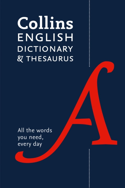 Collins English Dictionary and Thesaurus Essential : All the Words You Need, Every Day-9780008309411