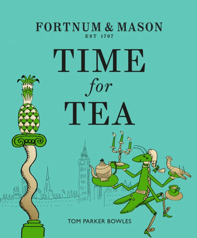 Fortnum & Mason: Time for Tea-9780008387105
