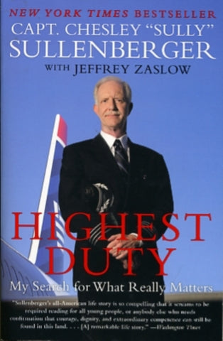 Highest Duty : My Search for What Really Matters-9780061924699