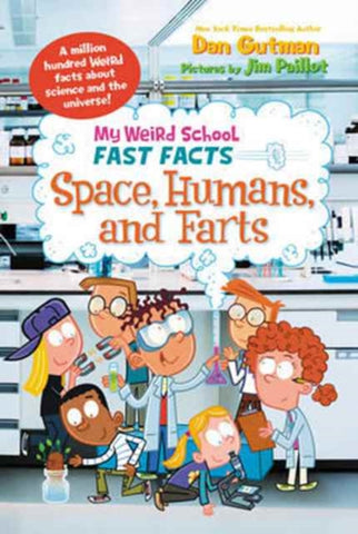 My Weird School Fast Facts: Space, Humans, and Farts-9780062306265