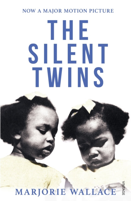 The Silent Twins : Now a major motion picture starring Letitia Wright-9780099586418