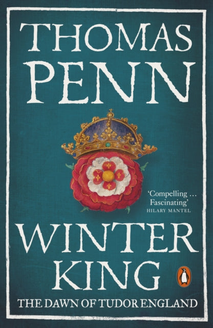 Winter King : The Dawn of Tudor England-9780141986609