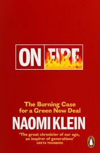 On Fire : The Burning Case for a Green New Deal-9780141991306