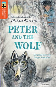 Oxford Reading Tree TreeTops Greatest Stories: Oxford Level 13: Peter and the Wolf-9780198305910