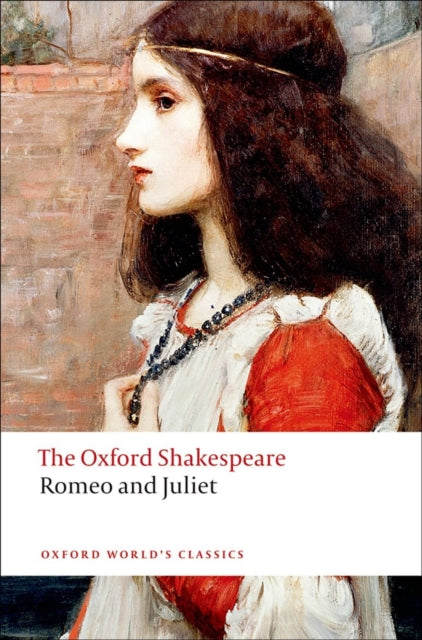 Romeo and Juliet: The Oxford Shakespeare-9780199535897