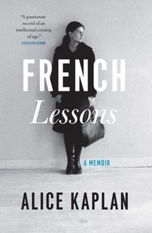 French Lessons : A Memoir-9780226564555