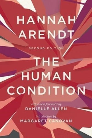 The Human Condition : Second Edition-9780226586601