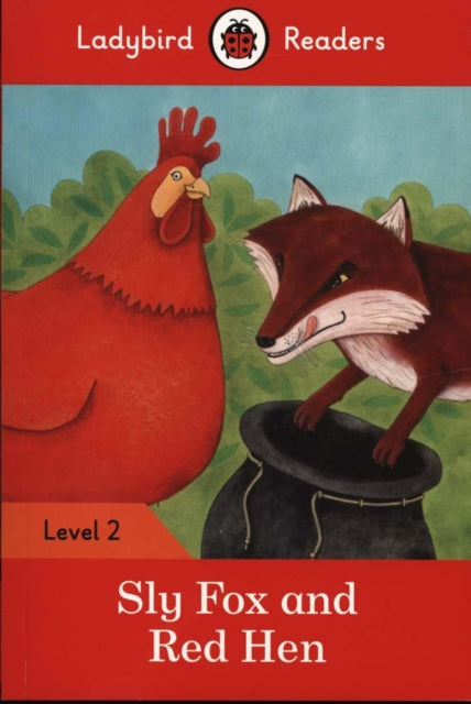 Ladybird Readers Level 2 - Sly Fox and Red Hen (ELT Graded Reader)-9780241254431