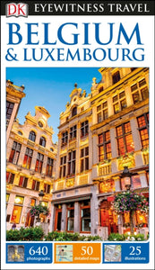 DK Eyewitness Travel Guide Belgium & Luxembourg-9780241271063