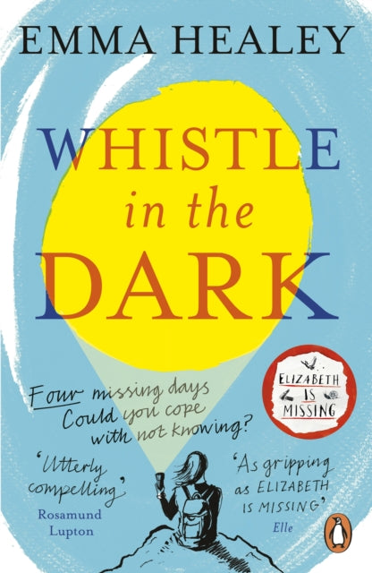Whistle in the Dark : From the bestselling author of Elizabeth is Missing-9780241327654