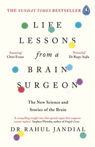 Life Lessons from a Brain Surgeon : The New Science and Stories of the Brain-9780241338704