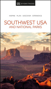DK Eyewitness Travel Guide Southwest USA and National Parks-9780241365519