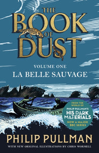 La Belle Sauvage: The Book of Dust Volume One-9780241365854