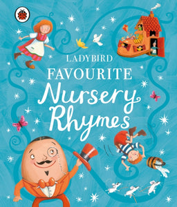 Ladybird Favourite Nursery Rhymes-9780241371459