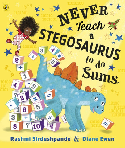 Never Teach a Stegosaurus to Do Sums-9780241387436
