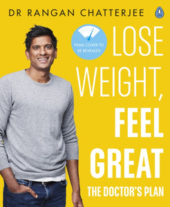 Feel Great, Lose Weight : Long term, simple habits for lasting and sustainable weight loss-9780241397831