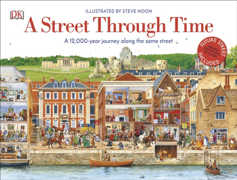 A Street Through Time : A 12,000 Year Journey Along the Same Street-9780241411544