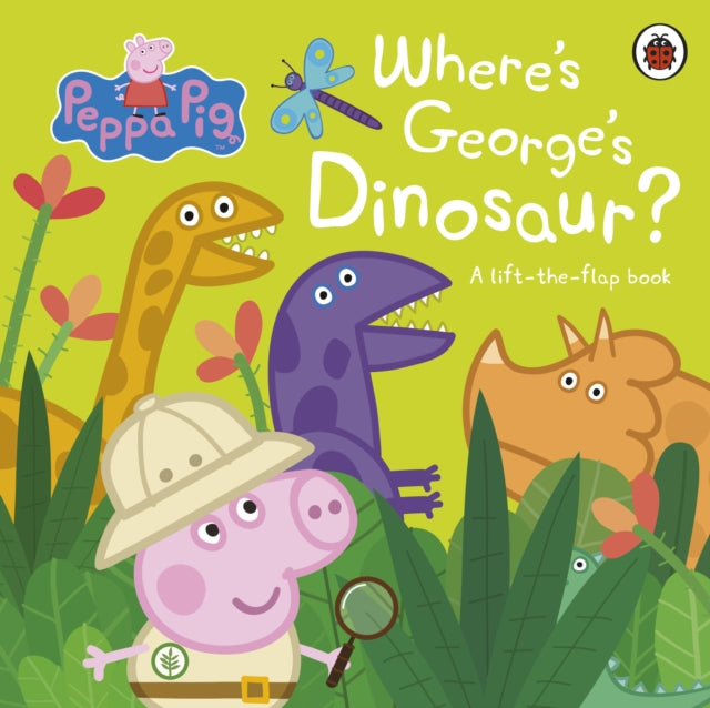 Peppa Pig: Where's George's Dinosaur: A Lift The Flap Book-9780241543542