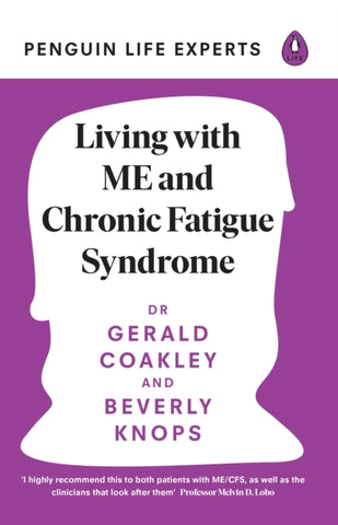 Living with ME and Chronic Fatigue Syndrome-9780241557211