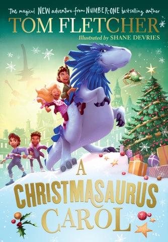 SIGNED A Christmasaurus Carol : A brand-new festive adventure for 2023 from number-one-bestselling author Tom Fletcher-9780241595879