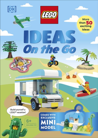 LEGO Ideas on the Go : With an Exclusive LEGO Campsite Mini Model-9780241602942