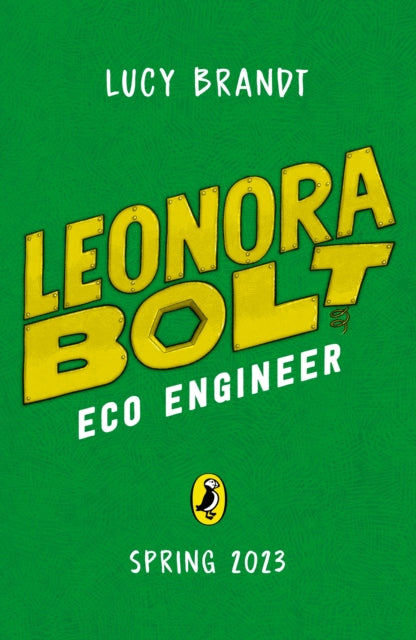 Leonora Bolt: Eco Engineer-9780241621882