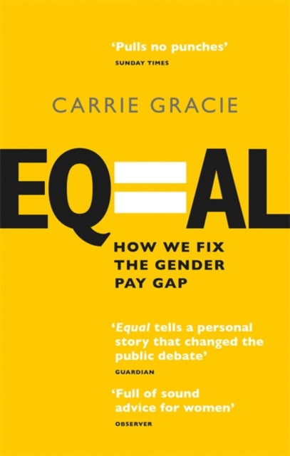 Equal : How we fix the gender pay gap-9780349012254