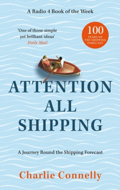Attention All Shipping : A Journey Round the Shipping Forecast-9780349146270