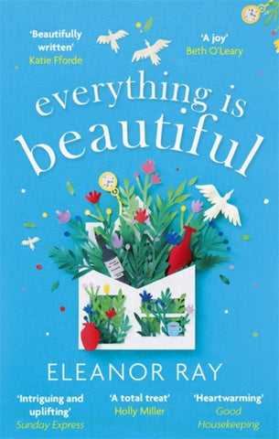 Everything is Beautiful: the most uplifting read of 2021-9780349427416