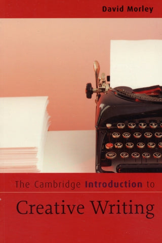 The Cambridge Introduction to Creative Writing-9780521547543