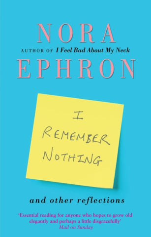 I Remember Nothing and other reflections : Memories and wisdom from the iconic writer and director-9780552777377