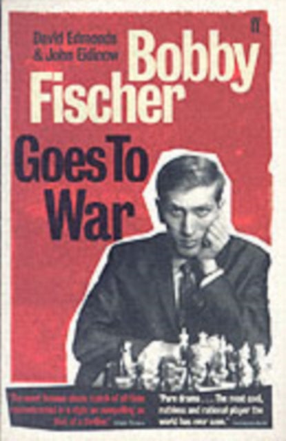Bobby Fischer Goes to War-9780571214129