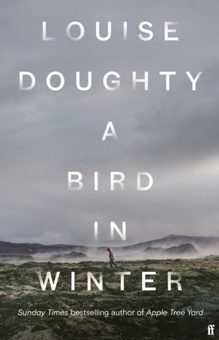 SIGNED A Bird in Winter : 'Nail-bitingly tense and compelling' Paula Hawkins-9780571322176