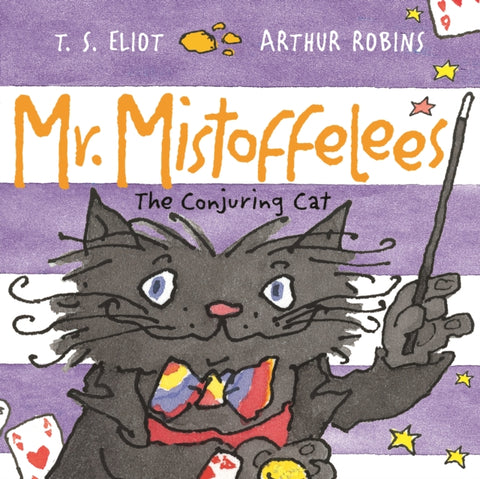 Mr Mistoffelees : The Conjuring Cat-9780571322220