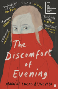 The Discomfort of Evening : WINNER OF THE BOOKER INTERNATIONAL PRIZE 2020-9780571349371