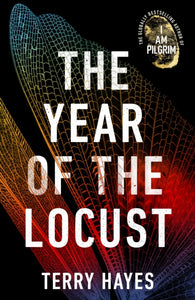 The Year of the Locust : The ground-breaking second novel from the internationally bestselling author of I AM PILGRIM-9780593064962