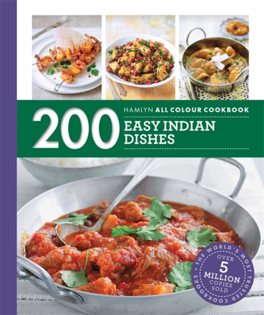 200 Easy Indian Dishes : Hamlyn All Colour Cookboo-9780600630562