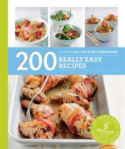 Hamlyn All Colour Cookery: 200 Really Easy Recipes : Hamlyn All Colour Cookbook-9780600633310
